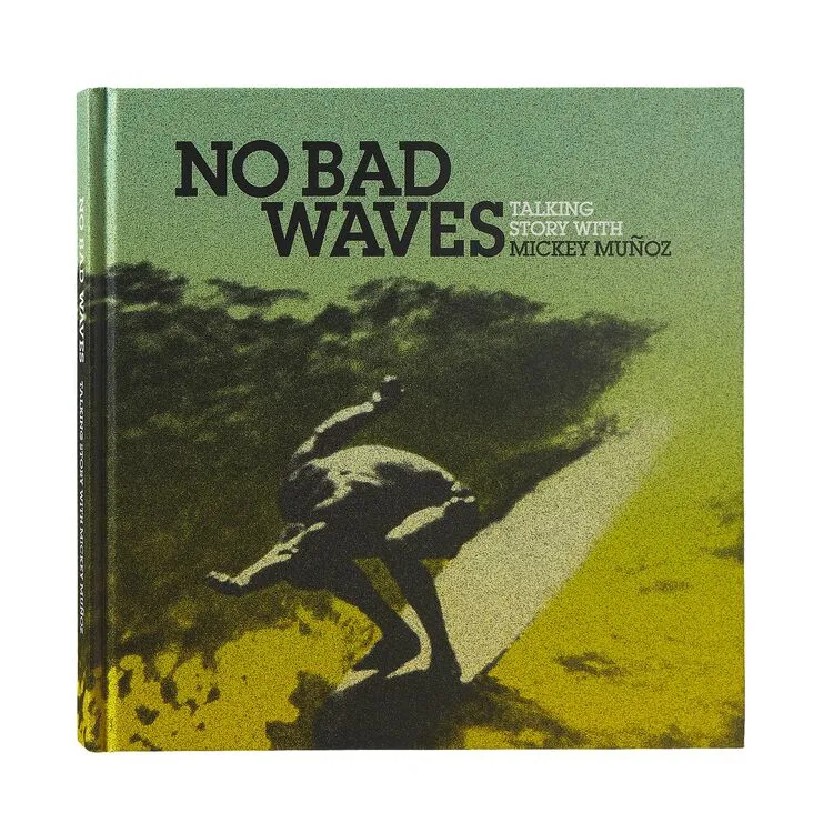 No Bad Waves (hardcover)